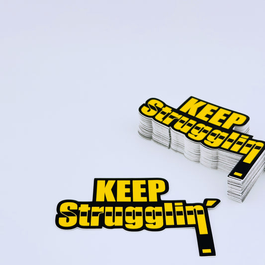 KEEP Strugglin' Yellow/Black Belt sticker